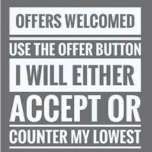 OFFERS WELCOME OR I’ll COUNTER MY LOWEST ACCEPTING PRICE!!